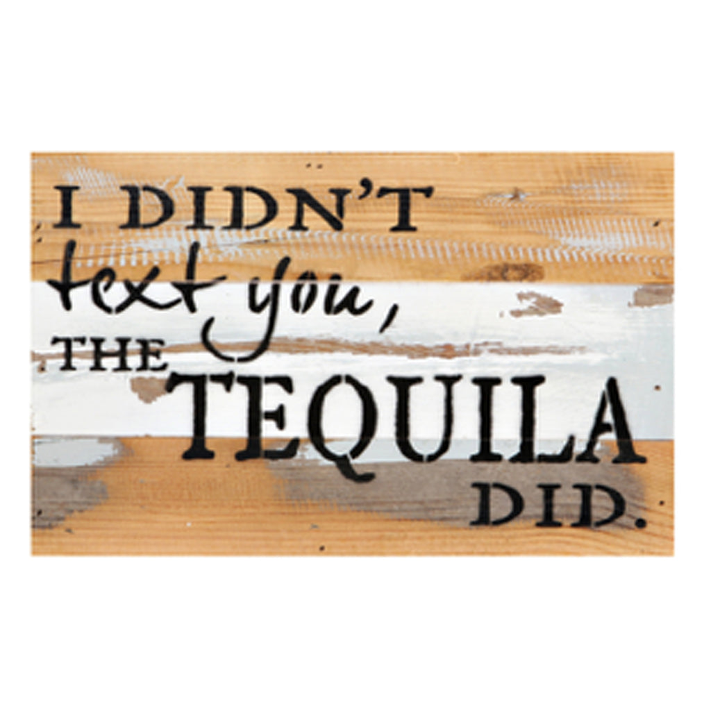 Tequila Texting Rustic Wall Art